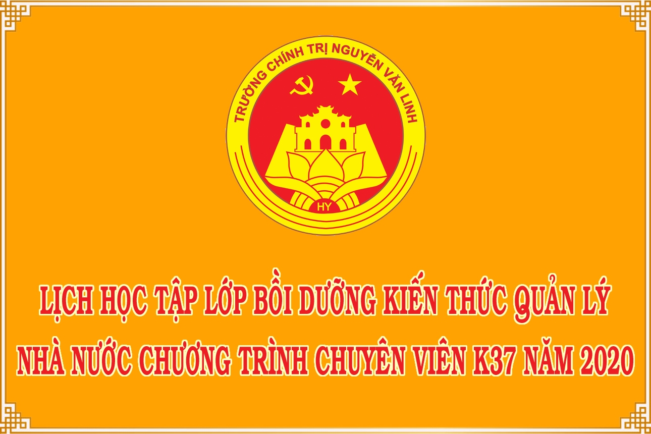 Lịch học tập lớp bồi dưỡng kiến thức quản lý Nhà nước chương trình chuyên viên K37 huyện Yên Mỹ năm 2020